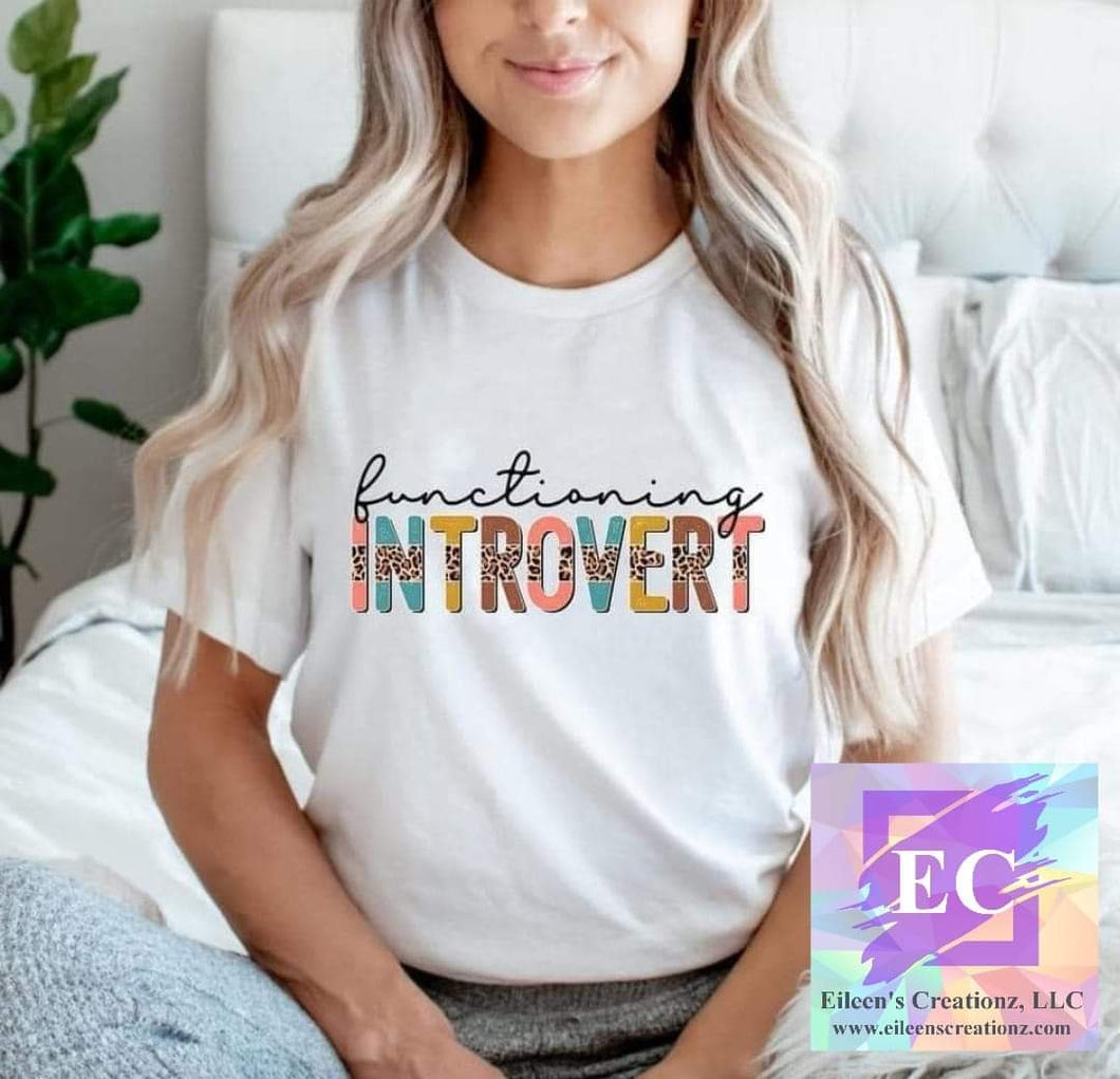 Functioning Introvert T-Shirt