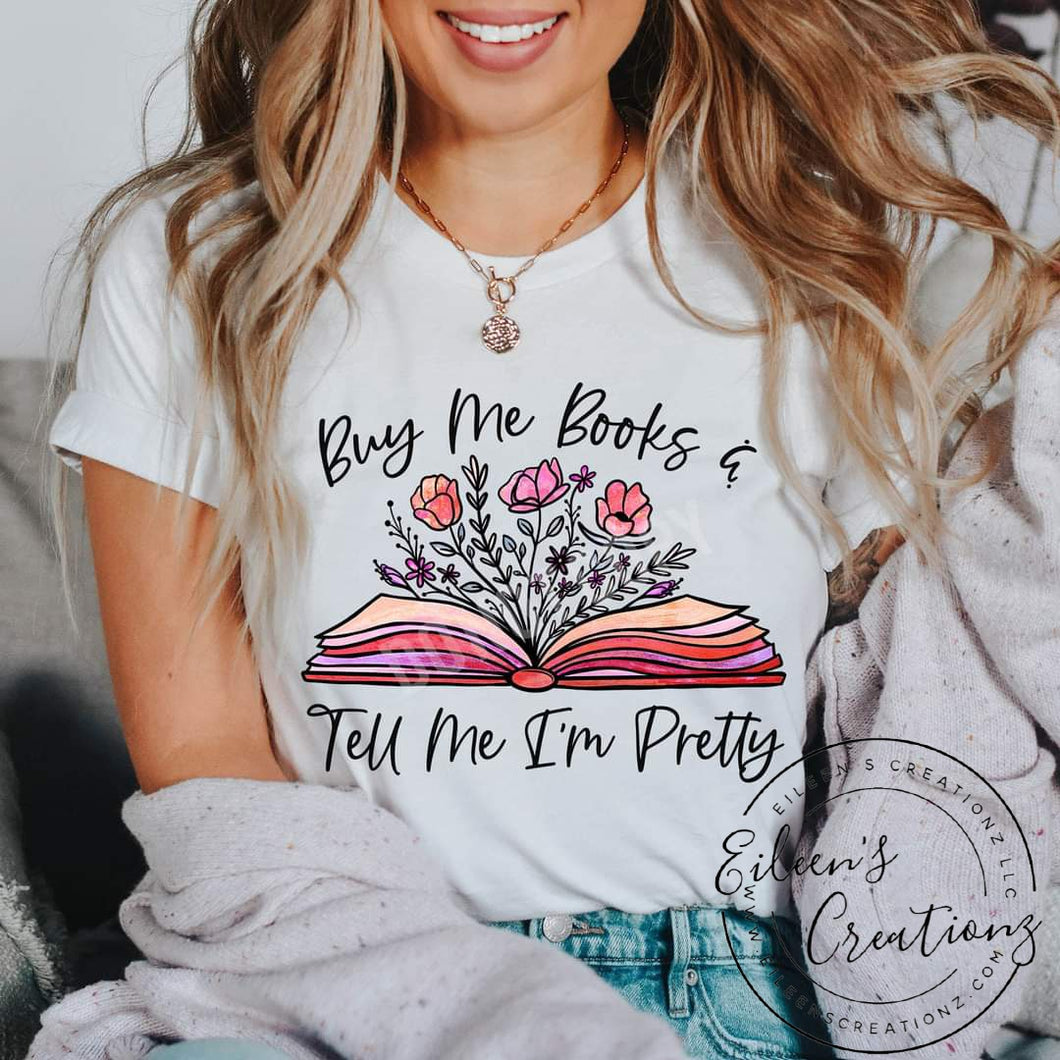 Buy Me Books T-Shirts