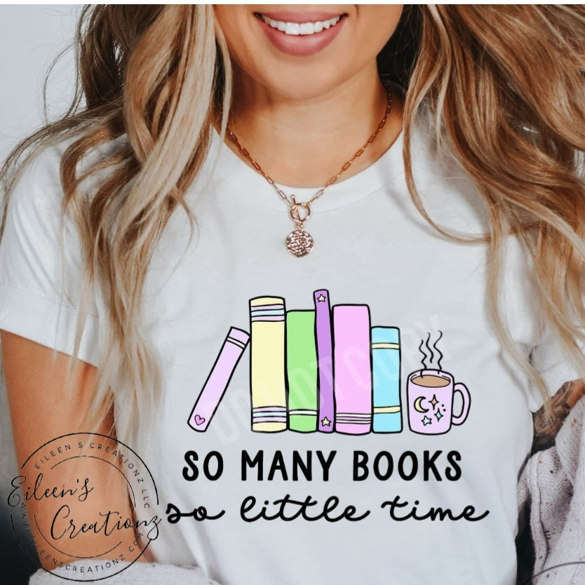 So Many Books T-Shirt